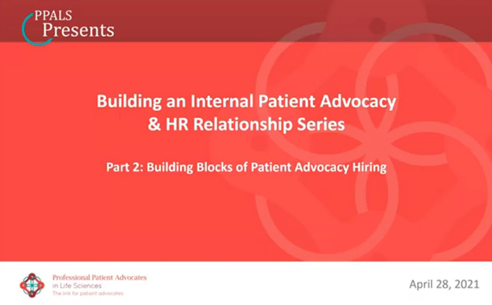 Building Blocks of Patient Advocacy Hiring